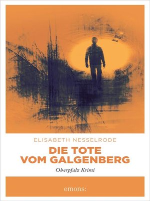 cover image of Die Tote vom Galgenberg